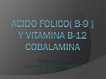 ACIDO FOLICO(B9) Y VITAMINA B