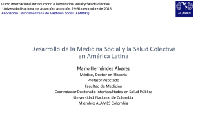 Desarrollo de la Medicina Social y la Salud Colectiva en América