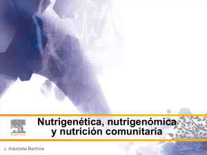 Capítulo 17. Nutrigenética, nutrigenómica y