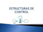 ESTRUCCTURAS DE CONTROL