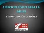 Rehabilitación cardíaca. Presentación (PPTX 2.30 MB )