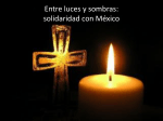 Entre luces y sombras: solidaridad con México