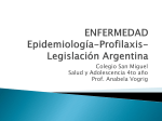ENFERMEDAD Epidemiología-Profilaxis - SMiguel