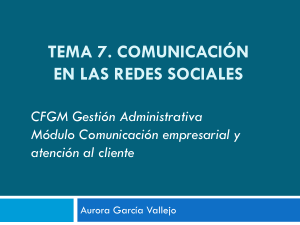 Tema 7. Comunicación en las Redes Sociales