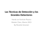 Las Técnicas de Detección y los Grandes Detectores