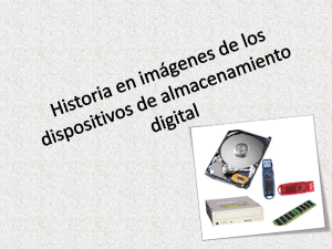 Historia en imágenes de los dispositivos de almacenamiento digital