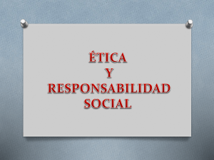 ÉTICA Y RESPONSABILIDAD SOCIAL