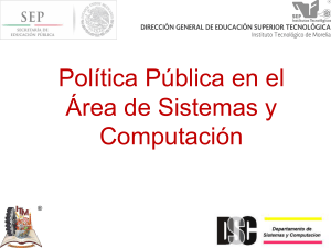 Política Pública en área de TICs - Instituto Tecnológico de Morelia