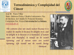 Termodinámica y complejidad del cáncer José M. Nieto