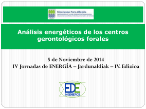 Análisis energéticos de los centros gerontológicos forales
