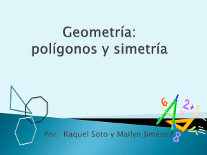 Unidad: geometria poligonos y simetria