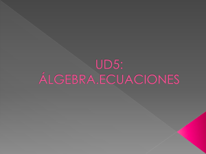 ud5: álgebra.ecuaciones