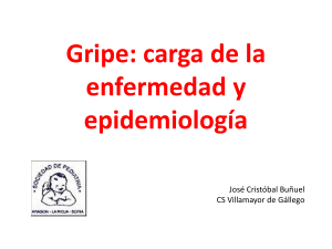 Gripe: carga de la enfermedad y epidemiolog&iacute;a