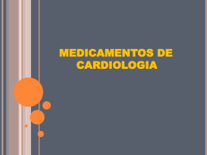 MEDICAMENTOS DE CARDIOLOGA