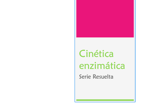 Cinética enzimática - Bioquimexperimental