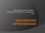 ANESTÉSICOS INTRAVENOSOS