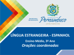 Língua Estrangeira - Espanhol, 3ª Ano, Orações coordenadas