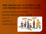 ROL SOCIAL DE LA FAMILIA Y DE LOS MEDIOS DE