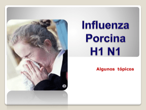 para realizar una defensa eficaz Influenza Porcina H1 N1