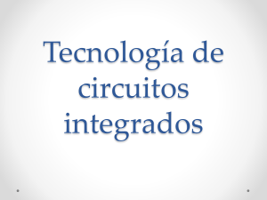 Tecnología de circuitos integrados