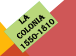 LA COLONIA 1550-1810