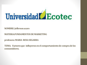 Factores que influyeron en el comportamiento de compra de los