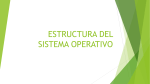 estructura del sistema operativo