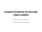Hospital Occidente de Kennedy CASO CLINICO