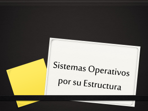 Estructura del Sistema Operativo