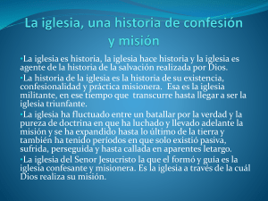 La iglesia, historia de confesión y misión