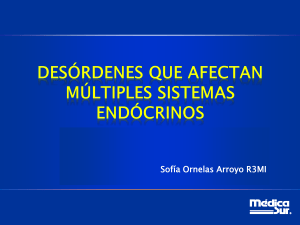 desórdenes que afectan múltiples sistemas endócrinos