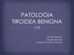 PATOLOGIA TIROIDEA BENIGNA