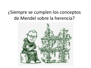 ¿Siempre se cumplen los conceptos de Mendel sobre la herencia?