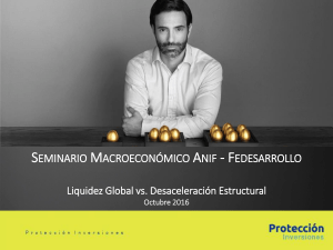 Liquidez Global vs. Desaceleración Estructural