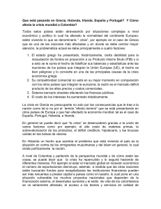 Que está pasando en Grecia, Holanda, Irlanda, España y Portugal