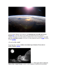 Nuestro planeta Tierra, como sabemos, está iluminado por la