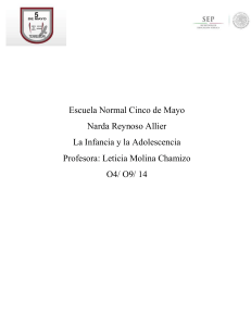 Escuela Normal Cinco de Mayo Narda Reynoso Allier La Infancia y