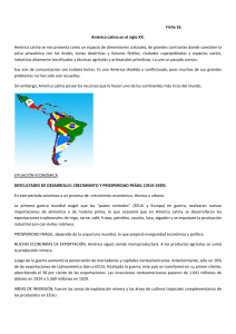 Ficha 16. América Latina en el siglo XX. América Latina se nos