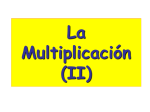 La Multiplicación (II)