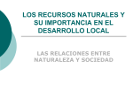 los recursos naturales y su importancia en el desarrollo local