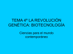 tema 4º la revolución genética: biotecnología
