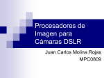 Procesadores de Imagen para Cámaras DSLR