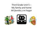 Third Grade Unit 5 – My family and home Mi familia y mi hogar