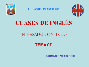 2.- Se cambia el Verbo Principal de Presente a Participio Presente