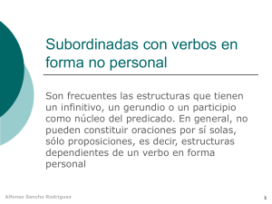 Subordinadas con infinitivo, gerundio o participio