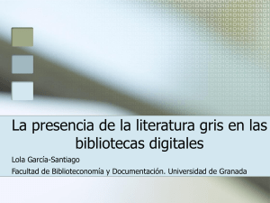 Presencia de la literatura gris en las bibliotecas digitales