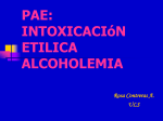 INTOXICACION ETILICA:PAE ALCOHOLEMIA
