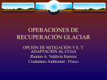 OPERACIONES DE RECUPERACIÓN GLACIAR
