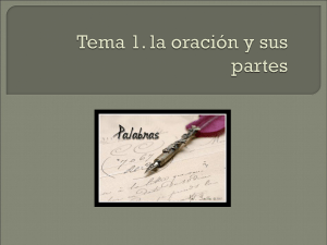 Tema 1. la oración y sus partes