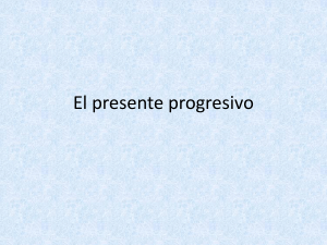 El presente progresivo